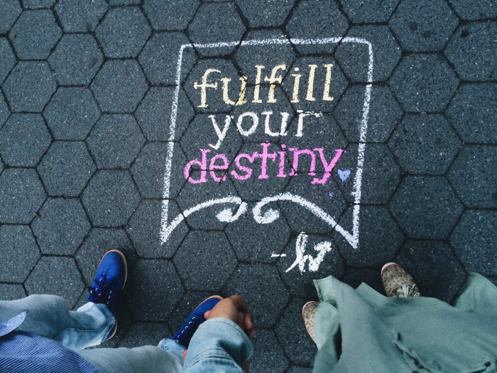 Street art "Fulfill your destiny"